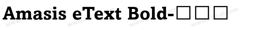 Amasis eText Bold字体转换